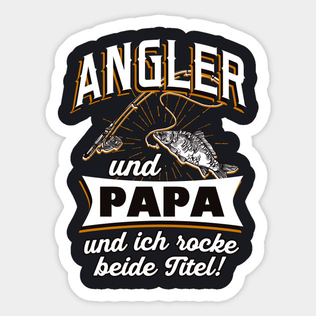 Angler und Papa Sticker by Foxxy Merch